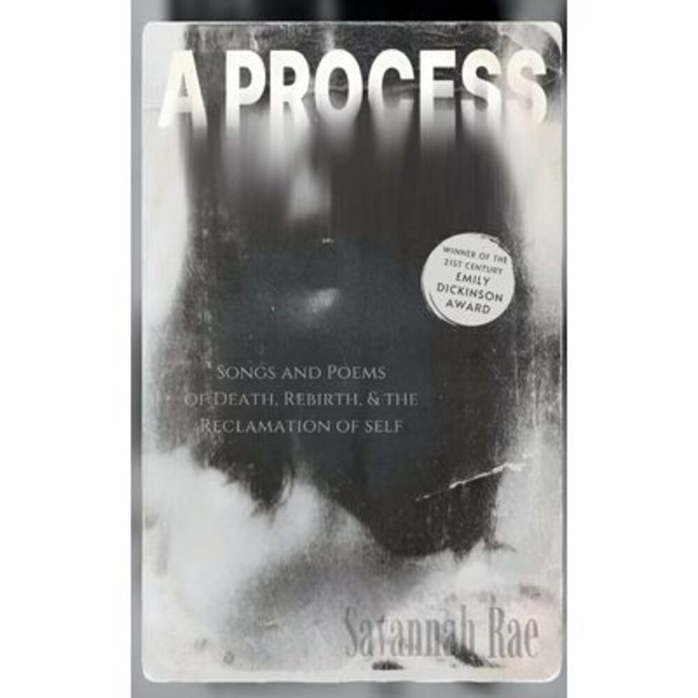 A Process -- Savannah Rae